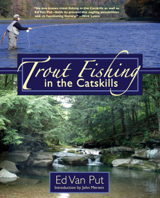 Trout Fishing in the Catskills - 9781629144078 by Ed Van Put, John Merwin, 9781629144078