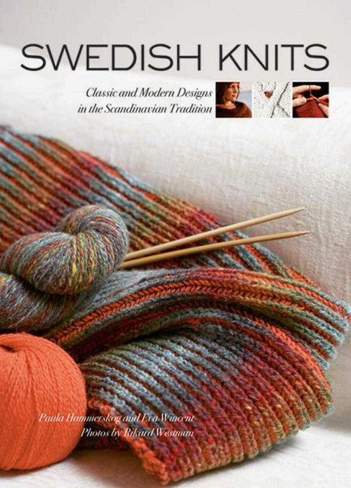 Swedish Knits (Classic and Modern Designs in the Scandinavian Tradition) - 9781629147864 by Paula Hammerskog, Eva Wincent, 9781629147864