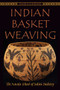 Indian Basket Weaving by The Navajo School of Indian Basketry, 9781629145952