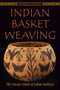 Indian Basket Weaving by The Navajo School of Indian Basketry, 9781629145952