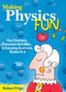 Making Physics Fun (Key Concepts, Classroom Activities, and Everyday Examples, Grades K?8) by Robert Prigo, 9781629147444