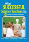 What Successful Science Teachers Do (75 Research-Based Strategies) by Neal A. Glasgow, Michele C. Cheyne, 9781634507264