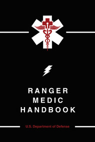 Ranger Medic Handbook by U.S. Department of Defense, 9781634503327