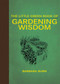 The Little Green Book of Gardening Wisdom by Barbara Burn, 9781628737899