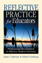 Reflective Practice for Educators (Professional Development to Improve Student Learning) by Karen F. Osterman, Robert B. Kottkamp, 9781632205681
