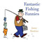 Fantastic Fishing Funnies by Jonny Hawkins, 9781628736847
