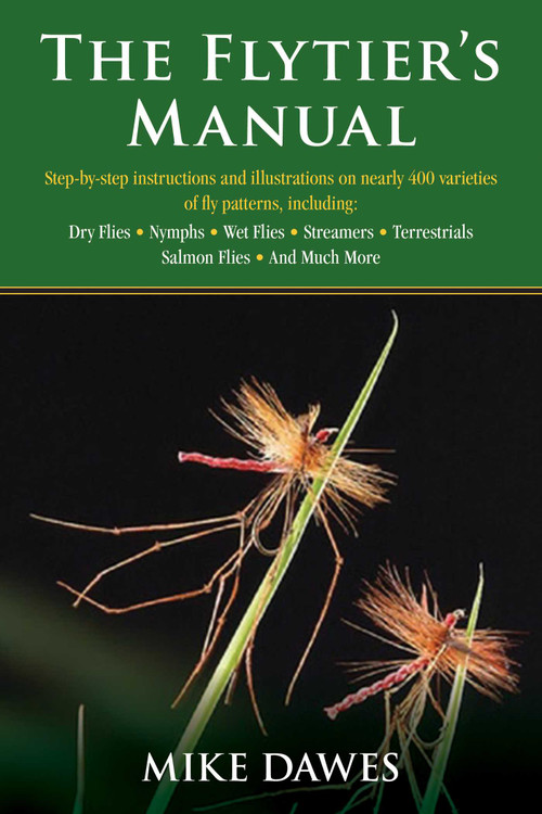 The Flytier's Manual by Mike Dawes, 9781629144054