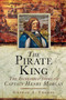 The Pirate King (The Incredible Story of the Real Captain Morgan) by Graham A. Thomas, 9781632205124