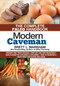 Modern Caveman (The Complete Paleo Lifestyle Handbook) by Brett L. Markham, 9781628737158