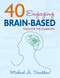 40 Engaging Brain-Based Tools for the Classroom by Michael A. Scaddan, 9781634507721