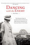 Dancing with the Enemy (The Gripping Story of the Jewish Dance Instructor Who Survived Auschwitz by Teaching Dance to the Nazis) by Paul Glaser, 9781632205810