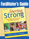 Starting Strong (Surviving and Thriving as a New Teacher) by Kristen J. Nelson, Kim Bailey, 9781629146683