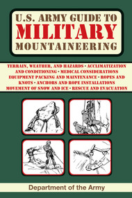 U.S. Army Guide to Military Mountaineering by U.S. Department of the Army, 9781628738001