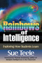 Rainbows of Intelligence (Exploring How Students Learn) by Sue Teele, Thomas Armstrong, 9781632205650