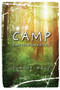 Camp (A Novel) by Elaine Wolf, 9781632204226