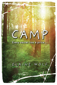 Camp (A Novel) by Elaine Wolf, 9781632204226