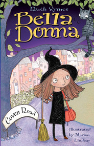Bella Donna: Coven Road by Ruth Symes, Marion Lindsay, 9781634501545
