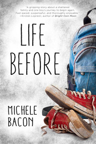 Life Before - 9781634506397 by Michele Bacon, 9781634506397