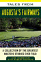 Tales from Augusta's Fairways (A Collection of the Greatest Masters Stories Ever Told) - 9781683580140 by Jim Hawkins, Robert Hartman, 9781683580140