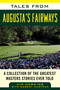 Tales from Augusta's Fairways (A Collection of the Greatest Masters Stories Ever Told) - 9781683580140 by Jim Hawkins, Robert Hartman, 9781683580140