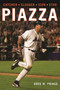 Piazza (Catcher, Slugger, Icon, Star) by Greg W. Prince, 9781683580072