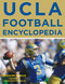 UCLA Football Encyclopedia by Spencer Stueve, Johnathan Franklin, 9781683582540