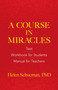 A Course in Miracles (Text, Workbook for Students, Manual for Teachers) by Helen Schucman, 9780486831084
