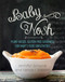 Baby Nosh (Plant-Based, Gluten-Free Goodness for Baby's Food Sensitivities) by Jennifer Browne, Tanya R. Loewen, 9781680991215