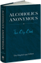 Alcoholics Anonymous (The Big Book: The Original 1939 Edition) by Bill W., 9780486834177
