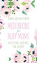 Meditations for Busy Moms (Reflections, Scripture, and Wisdom) by Sandra Drescher-Lehman, 9781680992014