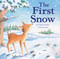 The First Snow by M. Christina Butler, Frank Endersby, 9781680994278