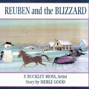Reuben and the Blizzard by Merle Good, P. Buckley Moss, 9781680991475