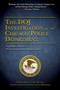 The DOJ Investigation of the Chicago Police Department (The Complete Report by The United States Department of Justice) by U.S. Department of Justice, Curtis Black, 9781631582103