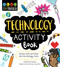 STEM Starters for Kids Technology Activity Book (Packed with Activities and Technology Facts) by Catherine Bruzzone, Vicky Barker, 9781631581953