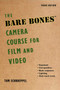 The Bare Bones Camera Course for Film and Video - 9781621536604 by Tom Schroeppel, Chuck DeLaney, 9781621536604