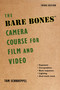 The Bare Bones Camera Course for Film and Video - 9781621536604 by Tom Schroeppel, Chuck DeLaney, 9781621536604