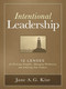 Intentional Leadership (12 Lenses for Focusing Strengths, Managing Weaknesses, and Achieving Your Purpose) by Jane A. G. Kise, 9781621534266