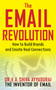 The Email Revolution (Unleashing the Power to Connect) by V. A. Shiva Ayyadurai, Leslie P. Michelson, 9781621532637