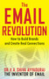 The Email Revolution (Unleashing the Power to Connect) by V. A. Shiva Ayyadurai, Leslie P. Michelson, 9781621532637
