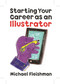 Starting Your Career as an Illustrator by Michael Fleishman, 9781621535096