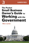 The Pocket Small Business Owner's Guide to Working with the Government by Marc Lamer, 9781621534440