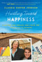 Hurtling Toward Happiness (A Mother and Teenage Son's Road Trip from Blues to Bonding In a Really Small Car) by Claudia Hunter Johnson, 9781628728156