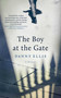 The Boy at the Gate (A Memoir) by Danny Ellis, 9781611458923