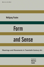 Form and Sense by Wolfgang Paalen, Martica Sawin, Deborah Rosenthal, 9781611457827