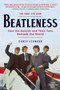 Beatleness (How the Beatles and Their Fans Remade the World) by Candy Leonard, 9781628726091
