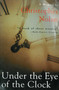 Under the Eye of the Clock (A Memoir) by Christopher Nolan, 9781611458145
