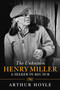 The Unknown Henry Miller (A Seeker in Big Sur) - 9781611458992 by Arthur Hoyle, 9781611458992