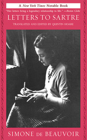 Letters to Sartre by Simone de Beauvoir, Quintin Hoare, 9781611454987
