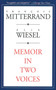 Memoir in Two Voices by Rancois Mitterrand, 9781611457711