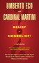 Belief or Nonbelief? (A Confrontation) by Umberto Eco, Carlo Maria Martini, Minna Proctor, Harvey Cox, 9781611456899
